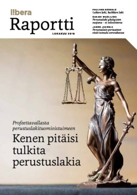 Lataa: Perustuslakiraportti - Profeettavallasta perustuslakituomioistuimeen